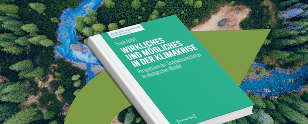 Cover des Buches von Frank Adloff zur Klimakrise und zu neuen gesellschaftlichen Konzepten wie Verantwortung, Wachstumskritik und Rechten der Natur