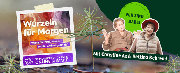 Christine Ax und Bettina Behrend beim 10. Pioneers of Change Online Summit 2026, diskutieren Rechte der Natur und nachhaltige Transformation
