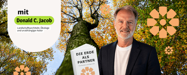 Veranstaltung mit Donald C. Jacob über Rechte der Natur und die Frage, wie das Erdsystem und seine planetaren Grenzen rechtlich verankert werden können.