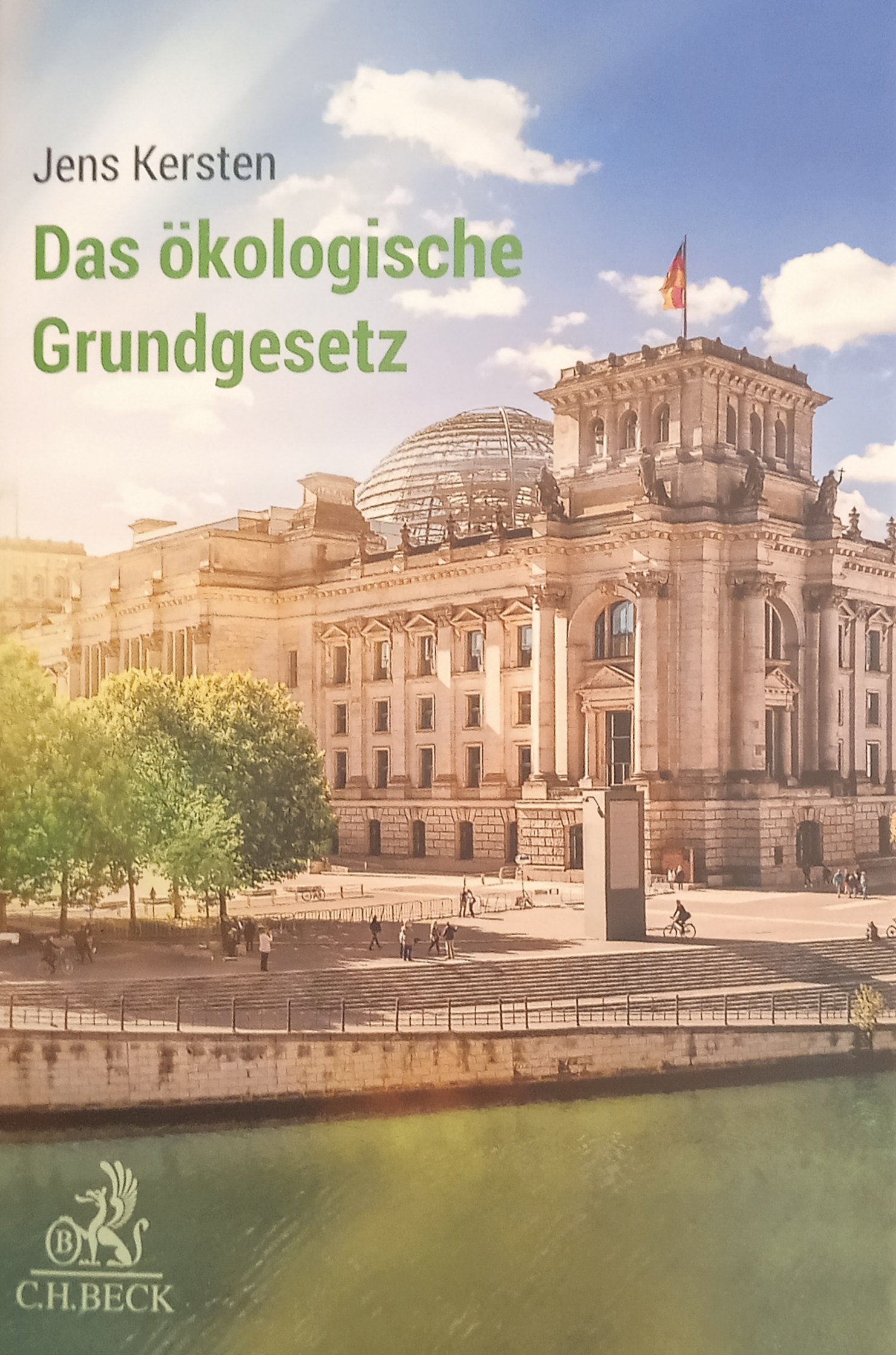 Das ökologische Grundgesetz Jens Kersten 